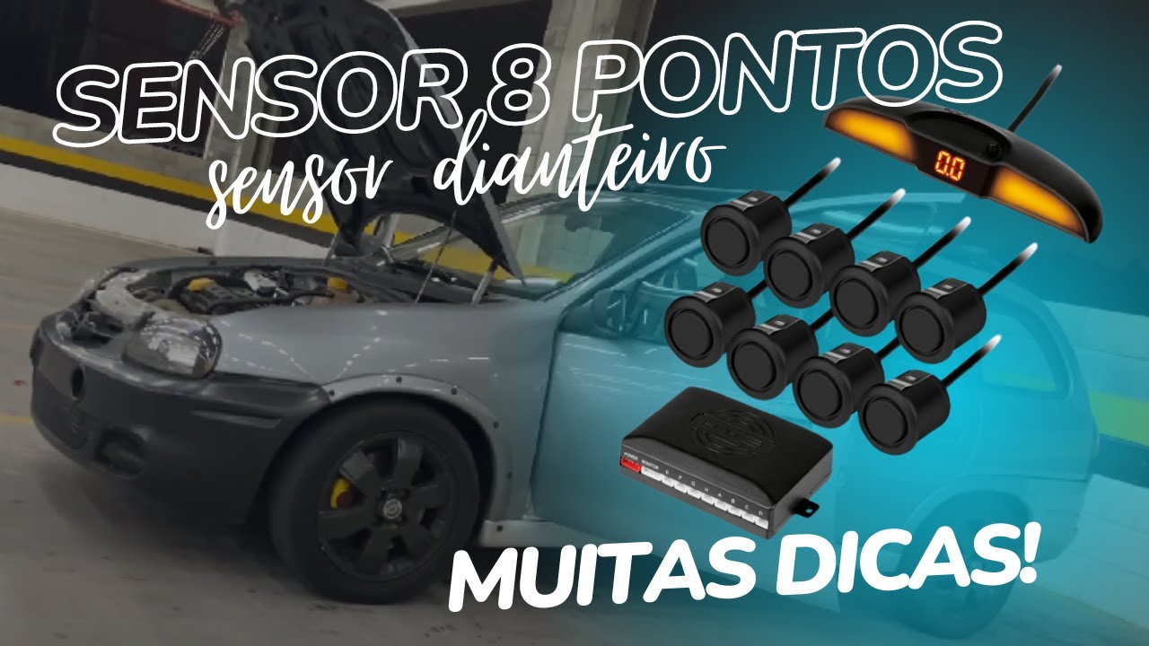 SENSOR DE RÉ 8 PONTOS / DIANTEIRO - COMO FUNCIONA - DIFERENÇA SENSOR INTERNO E EXTERNO - CORSA WAGON
