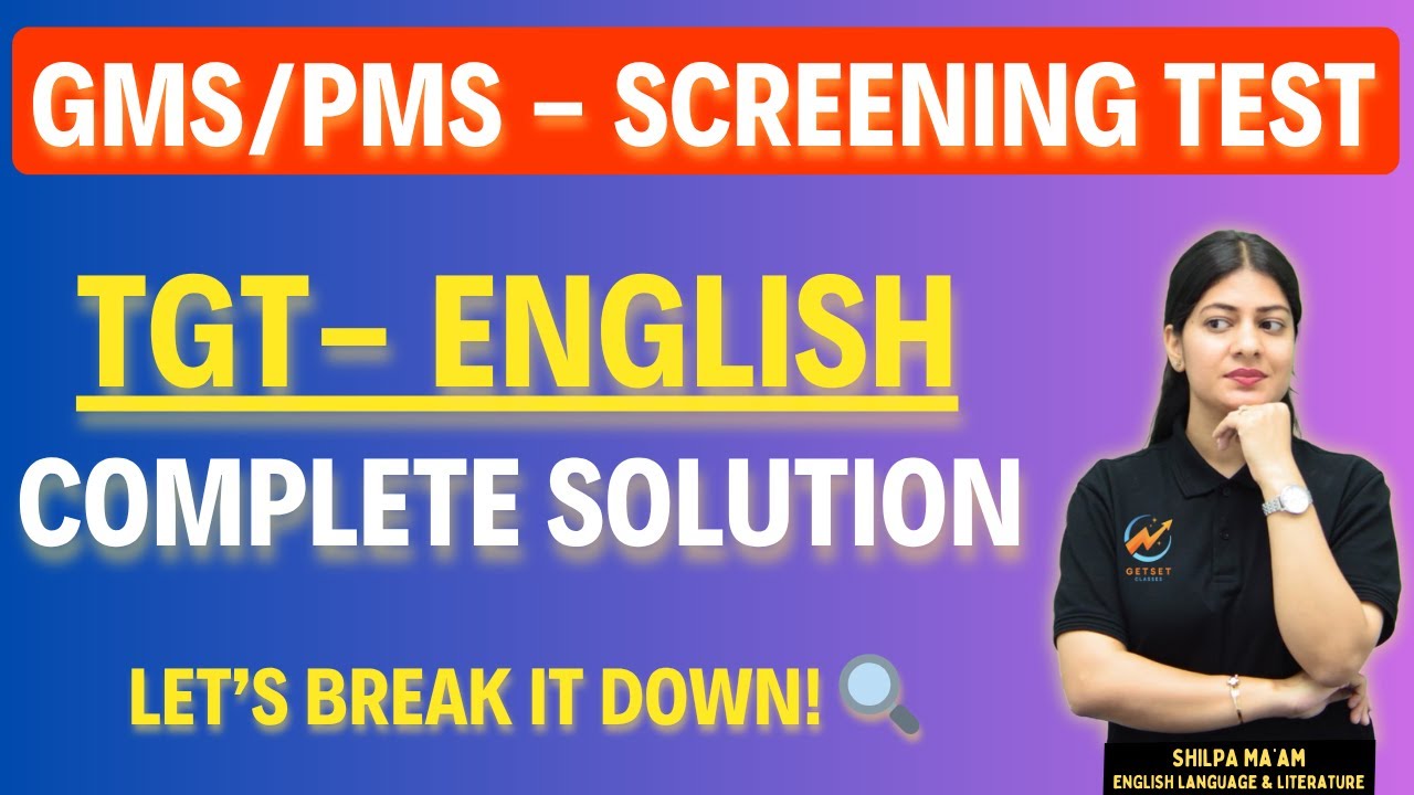 TGT English Screening Test 2025 | GMS & PMS Teacher Deployment Exam| Complete Solution & Analysis