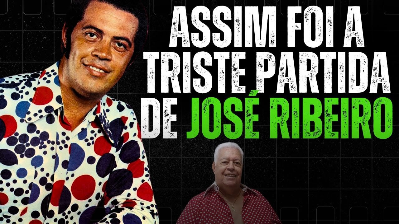 Saiba como morreu José Ribeiro, o ícone brega