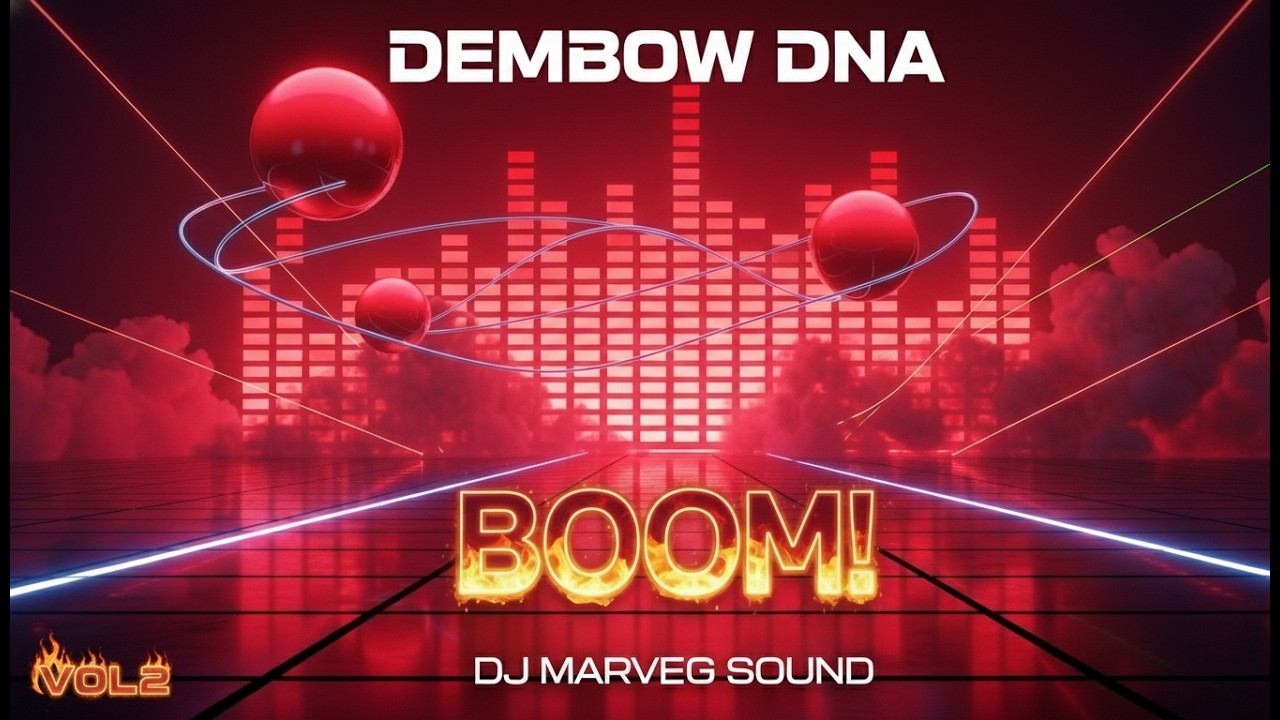DEMBOW 2026– BOOM! Vol. 2 DNA Urbano (Official Mix) Reggaeton, Dembow & Latin EDM by DJ Marveg Sound