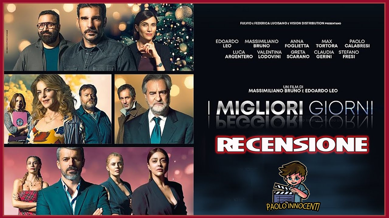 RECENSIONE : I MIGLIORI GIORNI