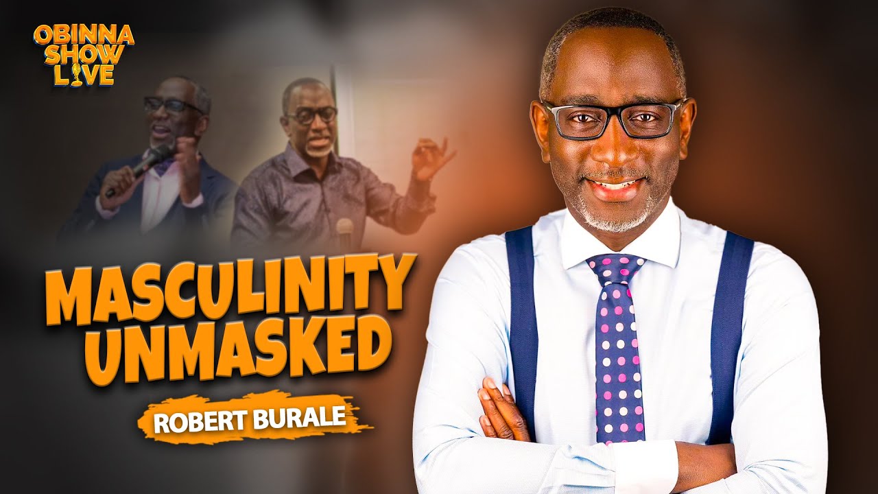 OBINNA SHOW LIVE: SAVE THE BOY CHILD - Robert Burale