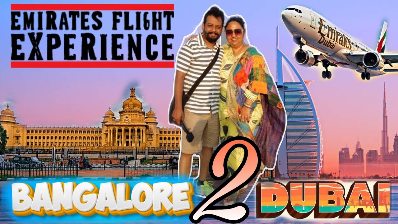 Bangalore to Dubai, Emirates flight experience. Budget Dubai Travel Series Ep - 1 Kannadiga in Dubai