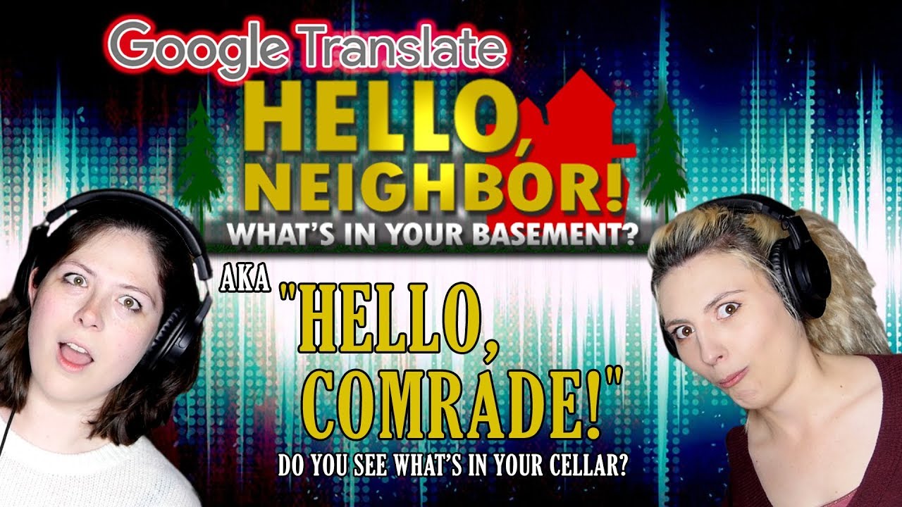 WHAT'S IN YOUR BASEMENT: Google Translated (aka 