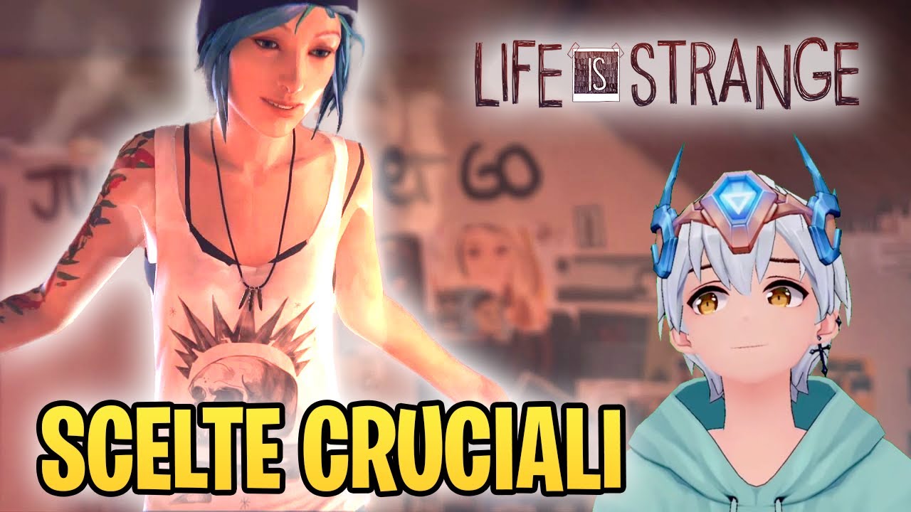 Scelte Difficili LIFE IS STRANGE Ep 2 Out of Time ITA DBG Lelex