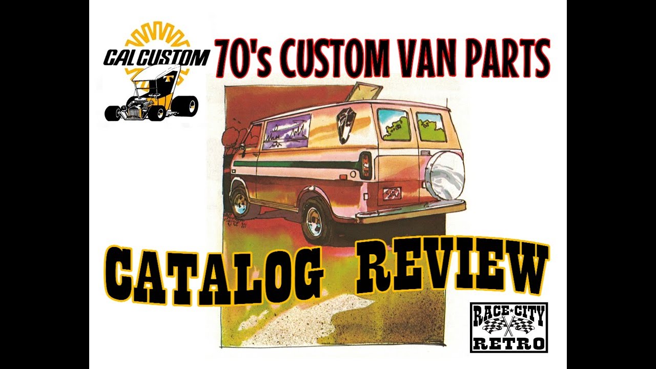 1970'S CAL CUSTOM VAN PARTS CATALOG REVIEW