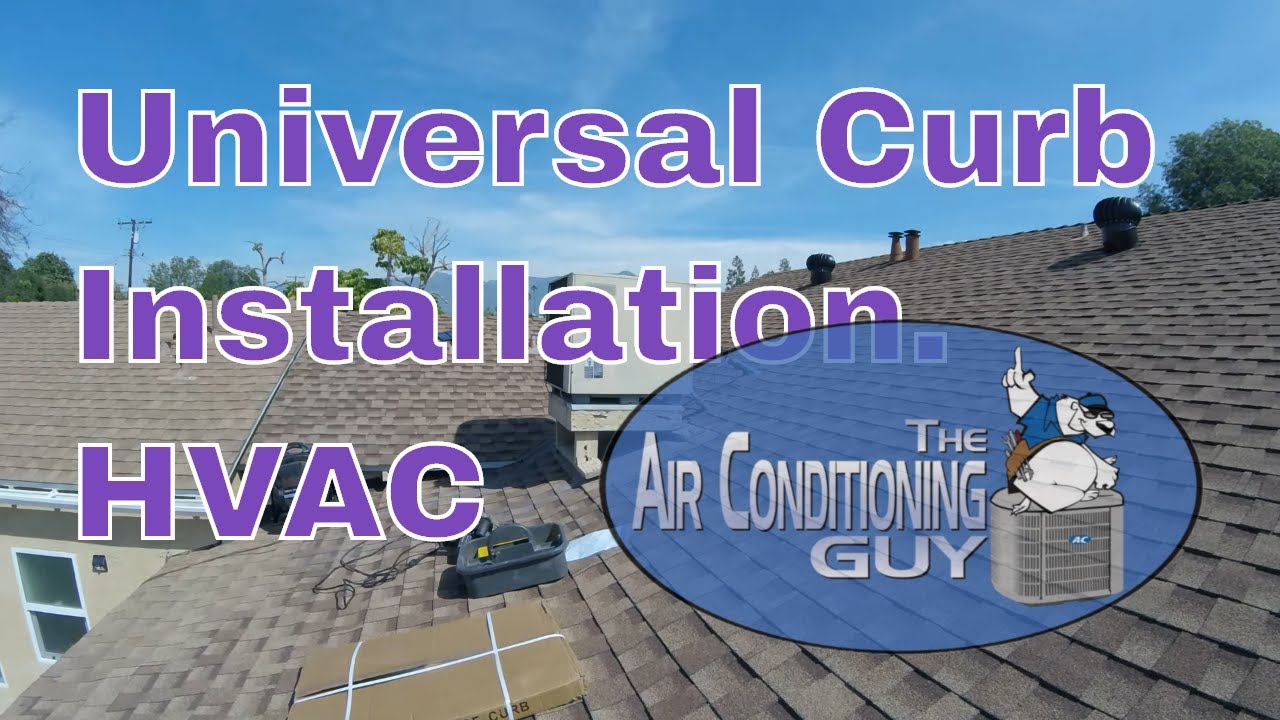 Universal curb installation.