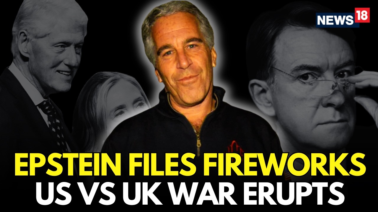 LIVE | Epstein Bombshell Sparks Fallouts In US And UK | Peter Mandelson | Prince Andrew | N18G