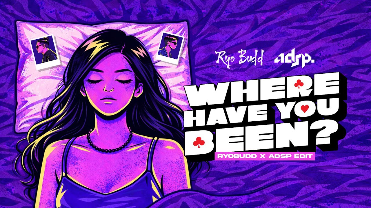 Where Have You Been (Ryobudd & adsp Edit) (Lyric Visualizer)