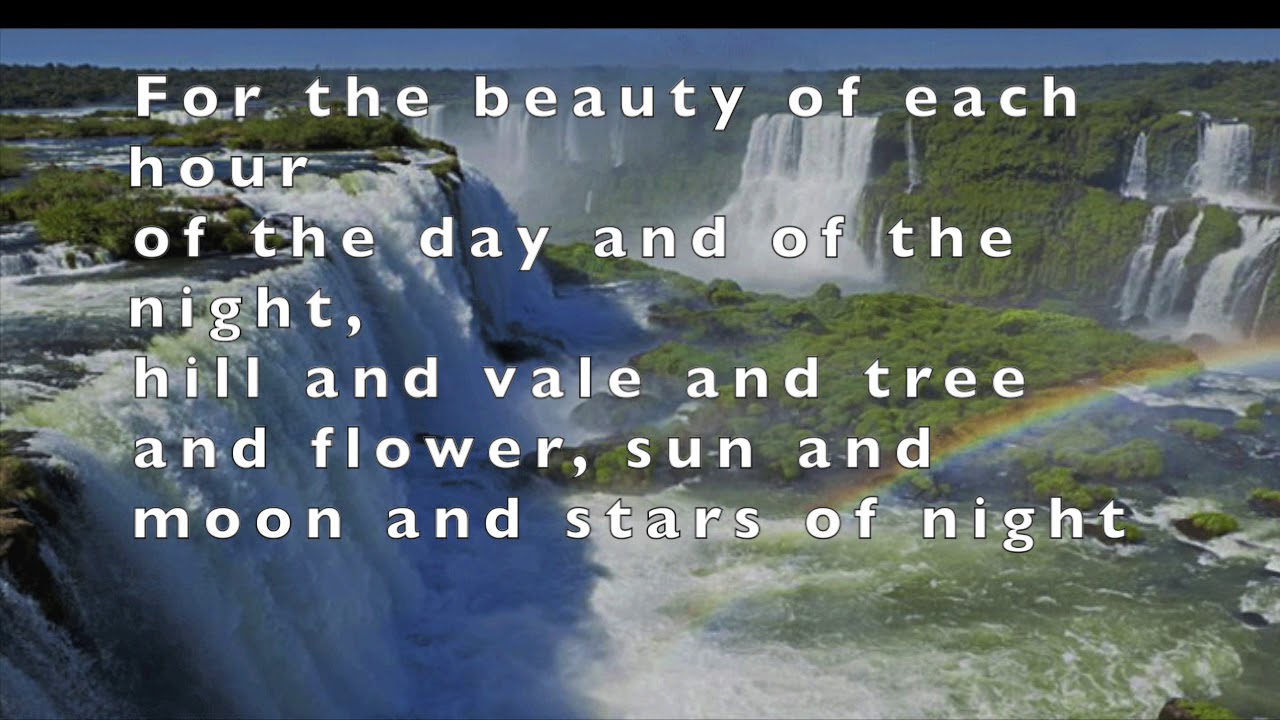 For the beauty of the earth (Pierpoint)