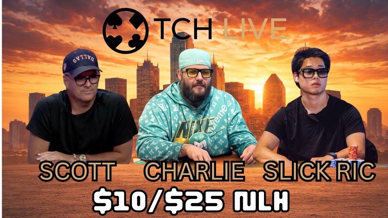 LIVE POKER | $10/$25 No Limit Hold'em Cash Game | TCHLIVE Dallas