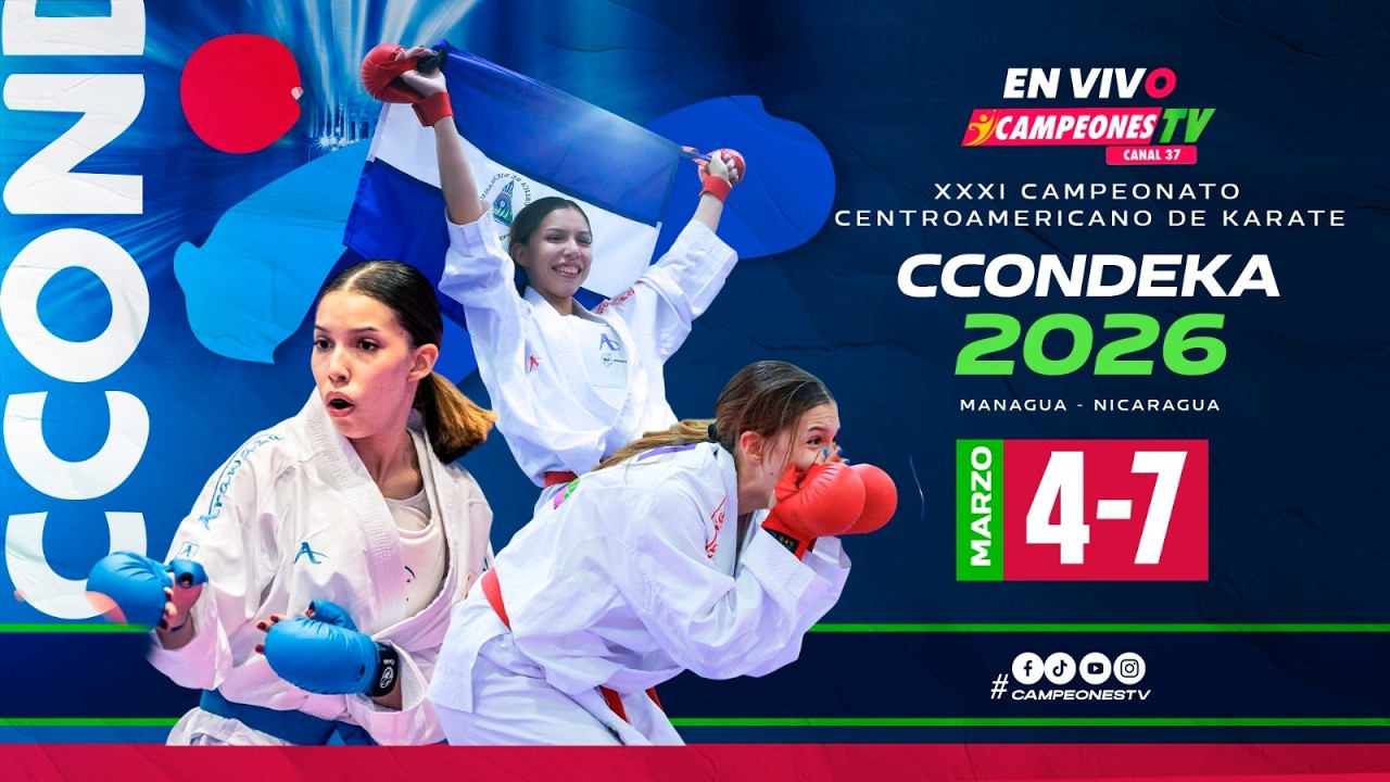 ¡EL KARATE SE TOMA MANAGUA! XXXI Campeonato Centroamericano CCONDEKA 2026 | EN VIVO | 05/03/2026 🥋🇳🇮