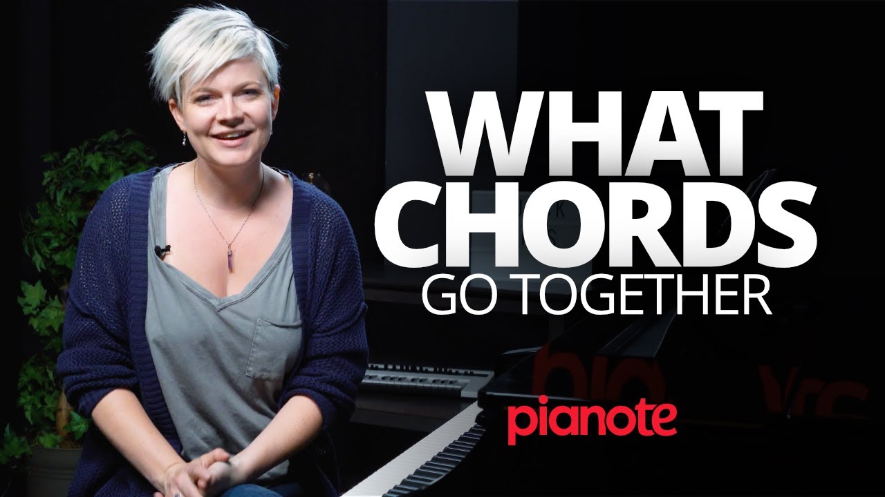 How To Know What Chords Sound Good Together On The Piano
