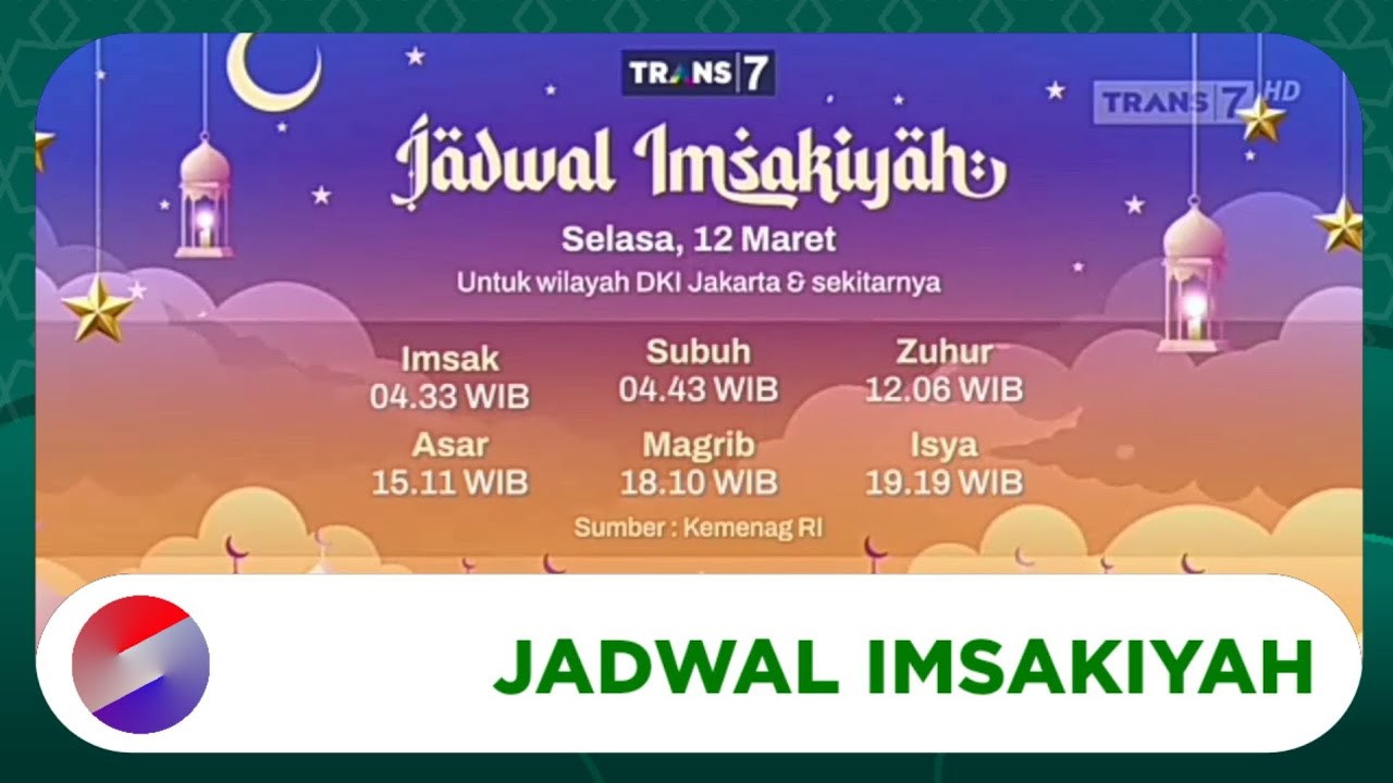 Jadwal Imsakiyah - Berkah Ramadan Trans7 (2024M / 1445H)