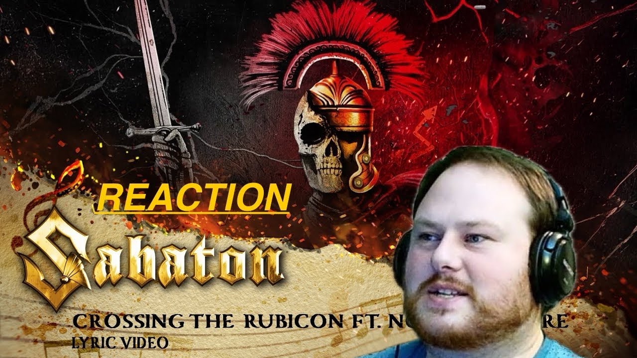 РЕАКЦИЯ SABATON! ПЕРЕСЕЧЕНИЕ РУБИКОНА ПРИ УЧАСТИИ НИЧЕГО БОЛЬШЕ