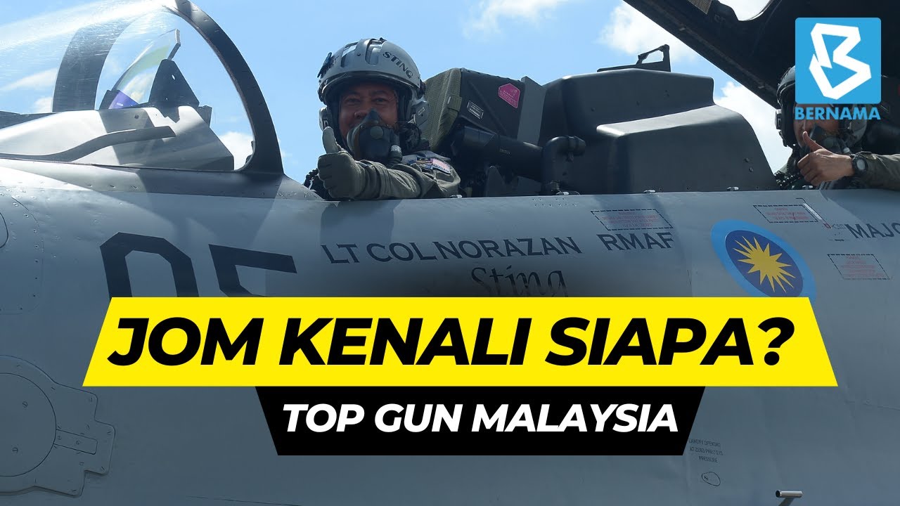 Jom kenali siapa TOP GUN Malaysia