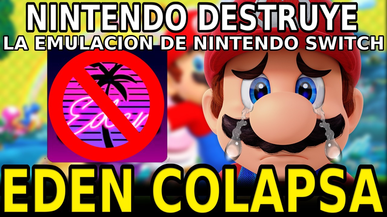 NINTENDO: DESTRUYE EL EMULADOR EDEN, PROGRAMADORES ESTAN FURIOSOS Y MUCHO MÁS