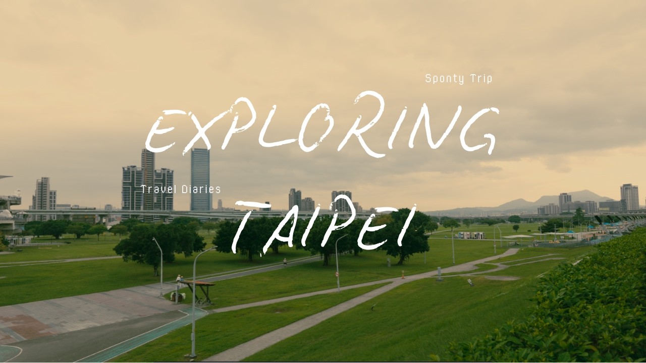 Travel Diaries| Exploring Taipei Part2