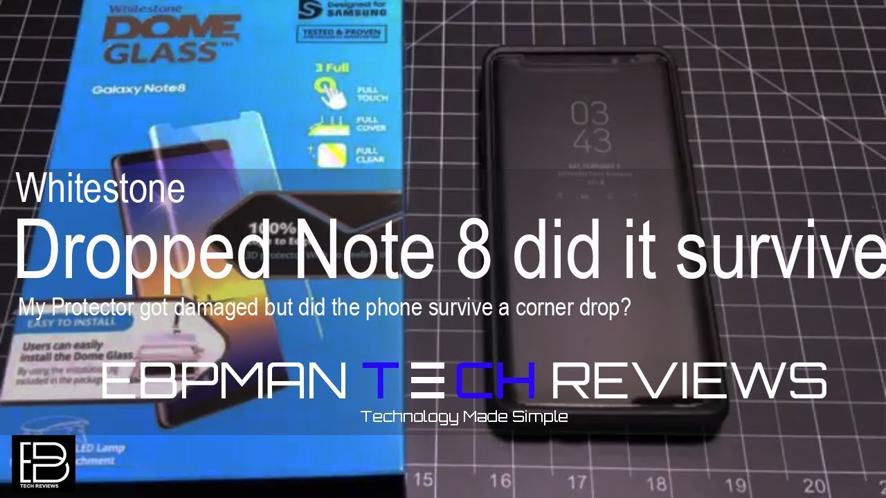 Did my Samsung Note 8 survive a drop with the Whitestone Dome Glass Screen Protector!