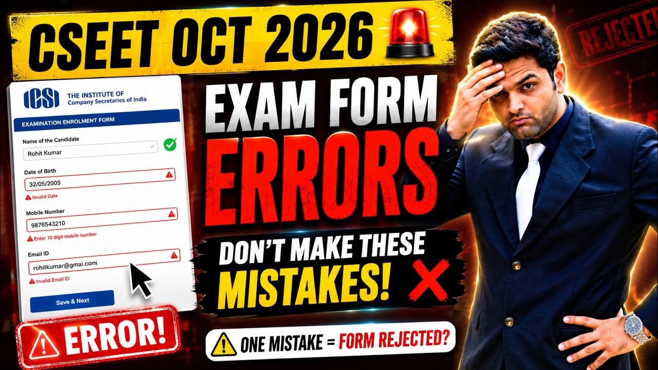 🚨ICSI CSEET October 2026 Exam Form ERRORS 😱Don&rsquo;t Make These Mistakes on the ICSI Enrollment Portal