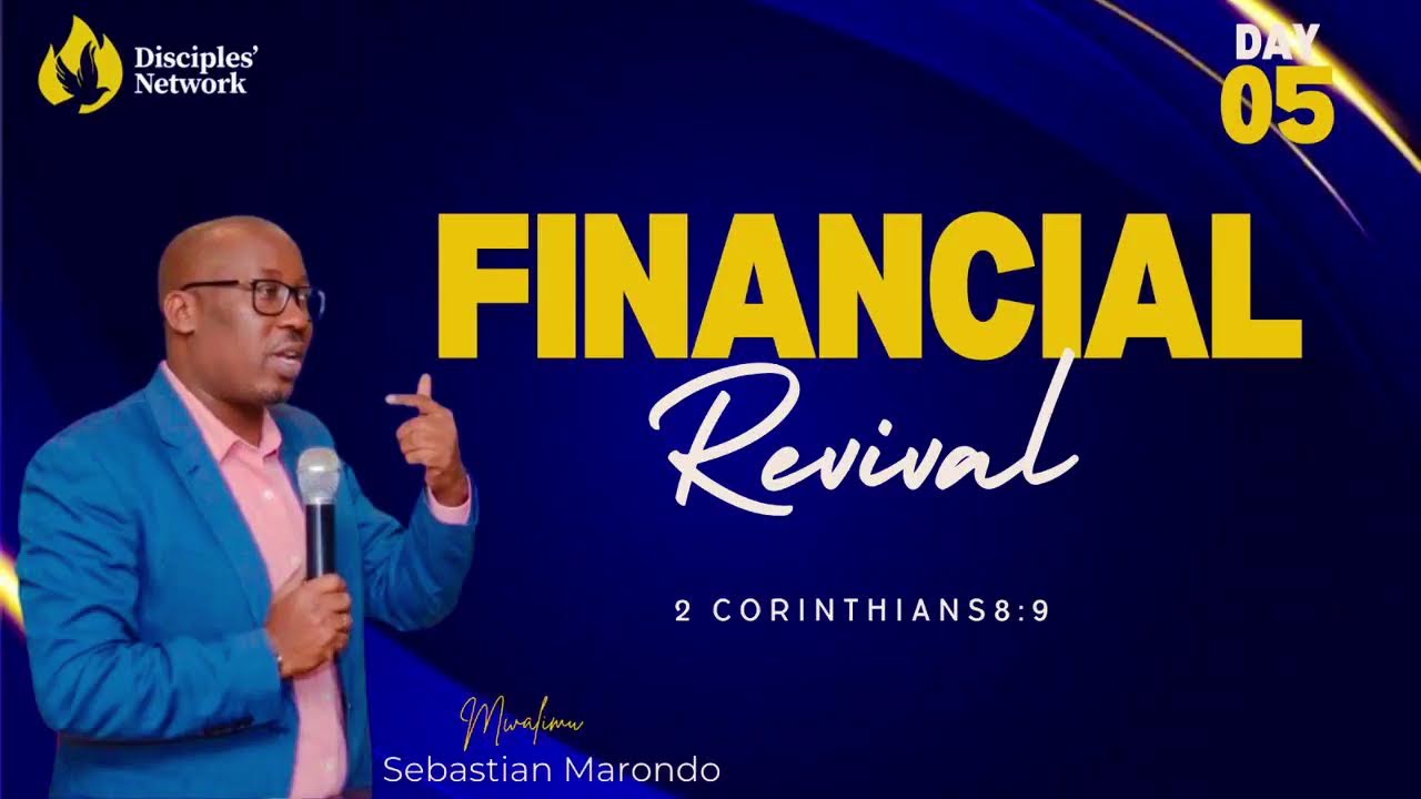 FINANCIAL REVIVAL NA MWL SEBASTIAN MARONDO|| LANGO LA SAA 06:00 USIKU || SIKU YA 5 || 26/07/2024.