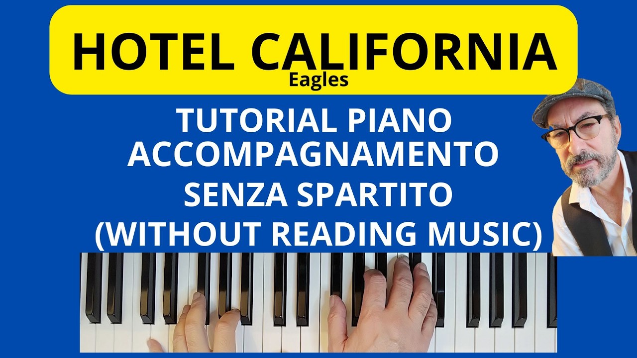 HOTEL CALIFORNIA degli Eagles tutorial piano   #faustopiano