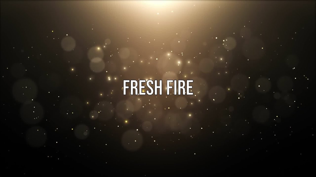 Fresh Fire - The Belonging Co - Lyric Video