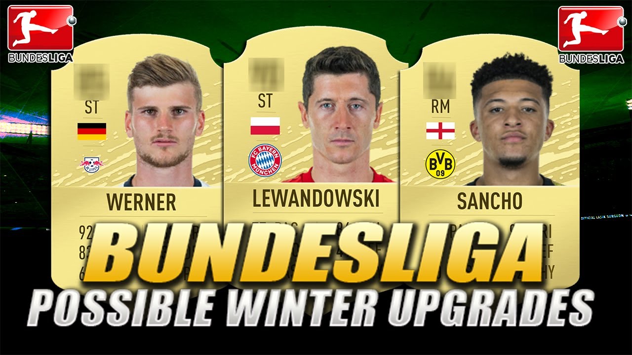 FIFA 20 | BUNDESLIGA POSSIBLE WINTER UPGRADES | w/ Lewandowski Sancho & Werner