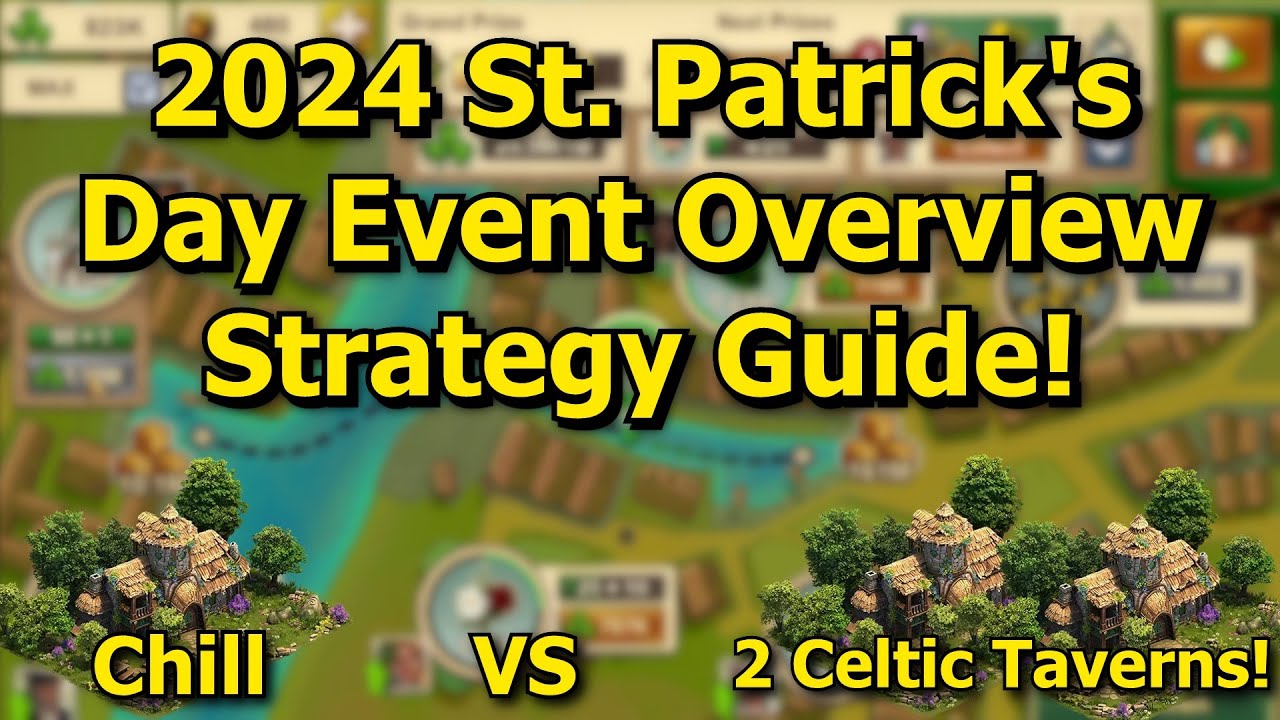 Forge of Empires: 2024 St. Patrick's Day Event - Overview & Event Strategies! 2 Celtic Taverns!?