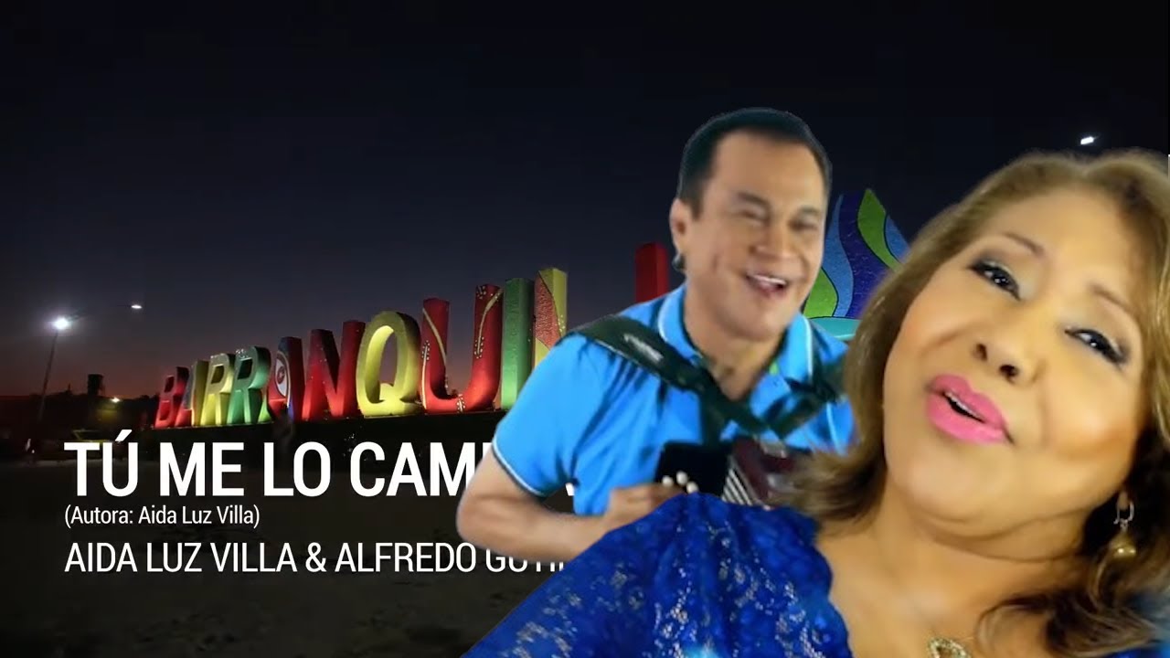 Tú me lo cambiaste - Aida Luz Villa (feat. Alfredo Gutierrez) / Video Clip