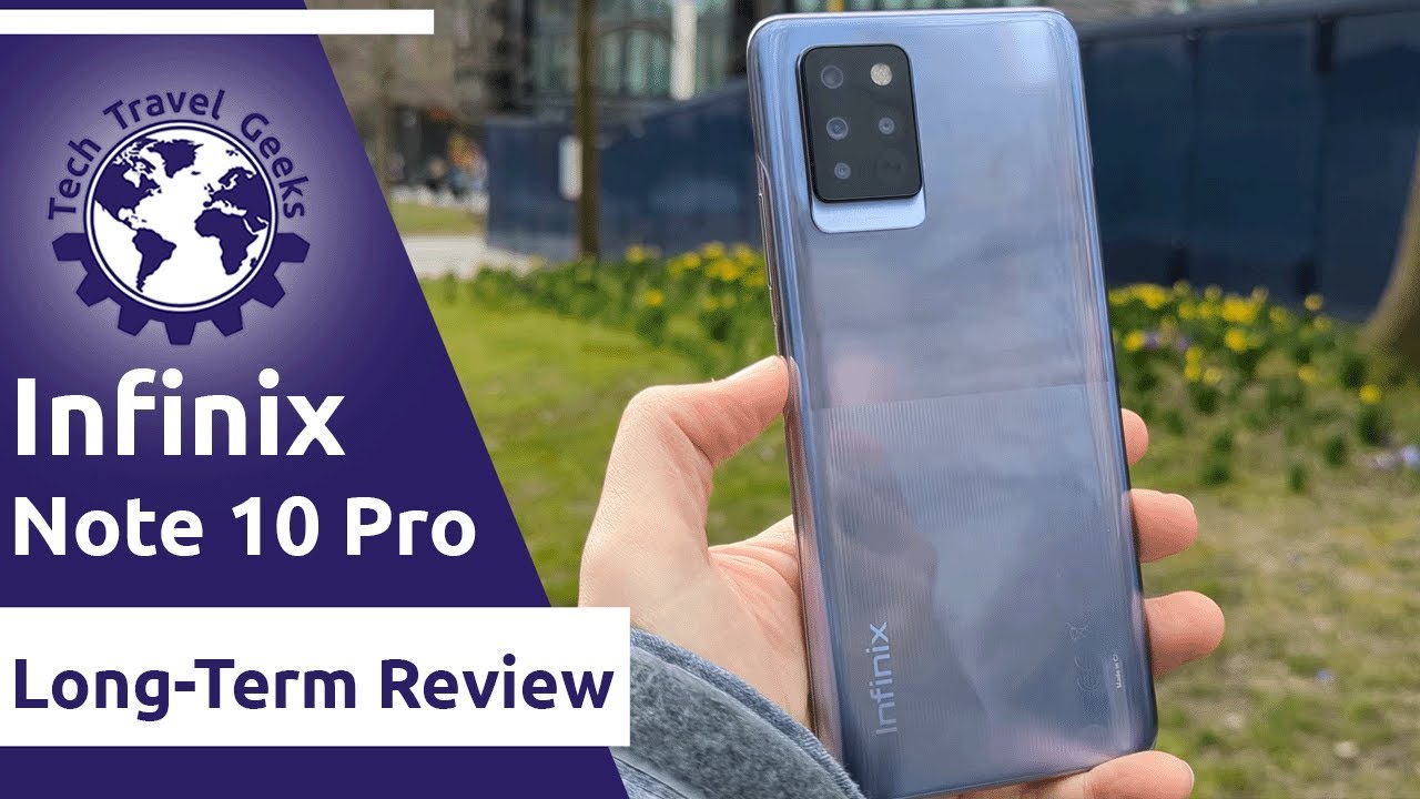 Infinix Note 10 Pro Smartphone - Long-Term Review