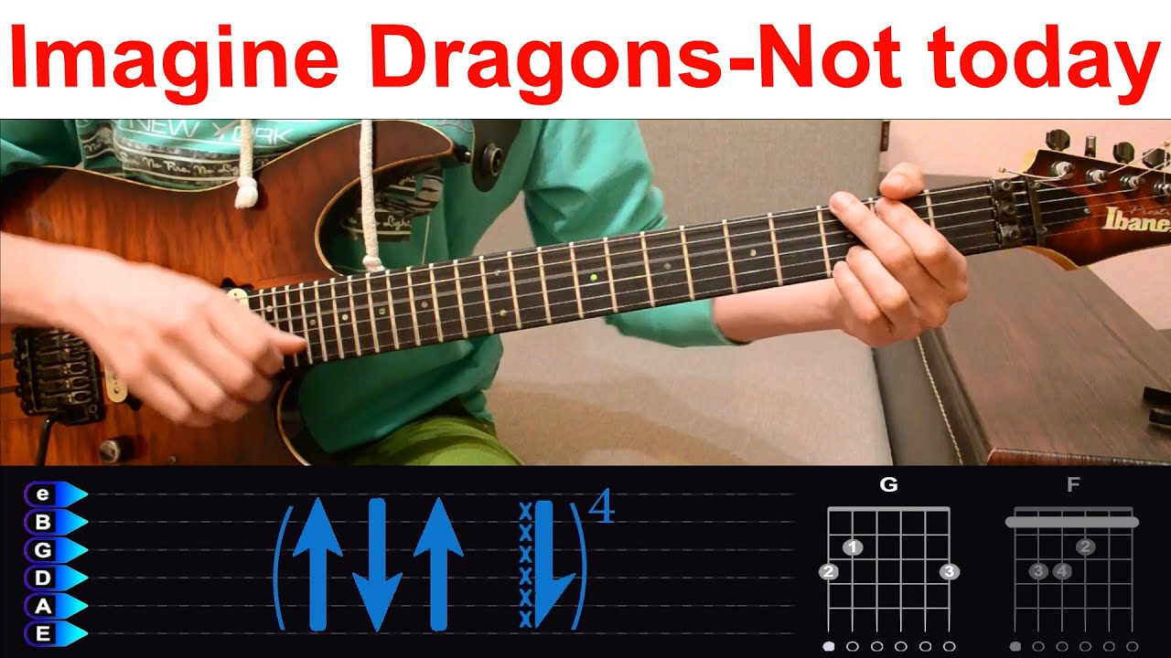 Imagine Dragons - Not today. Разбор на гитаре с табами (OST 