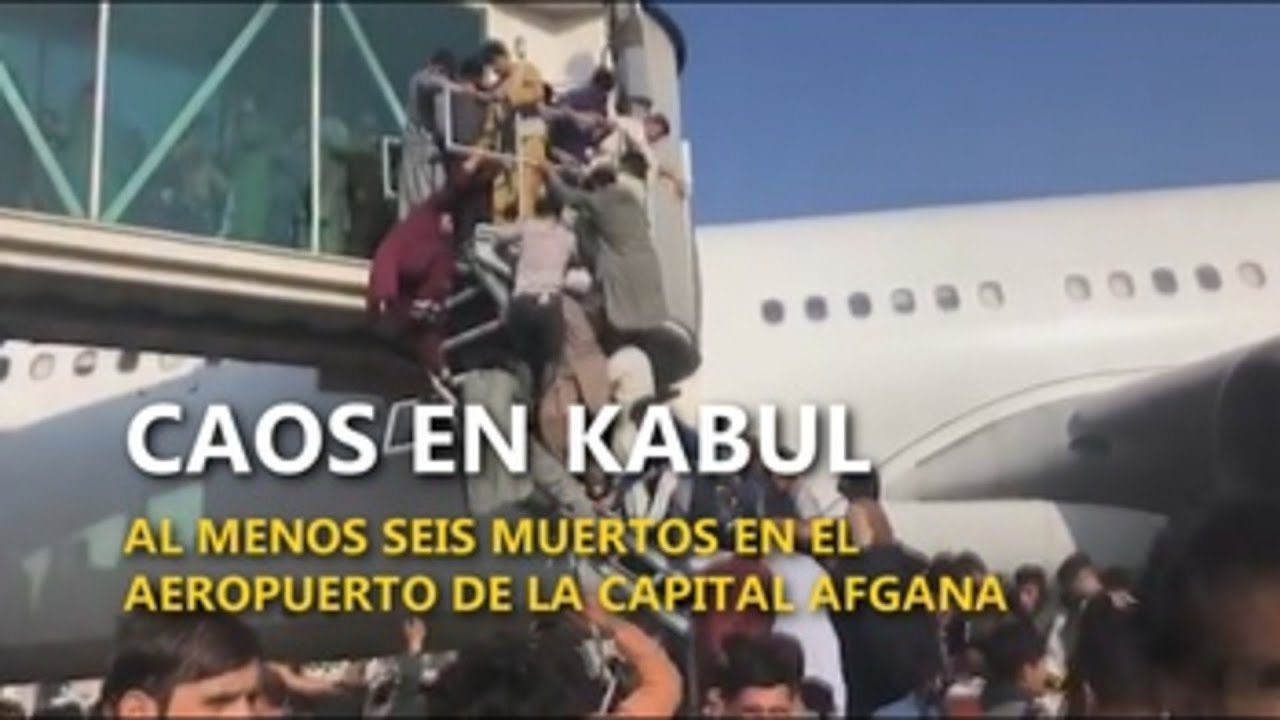 Caos en el aeropuerto de Kabul
