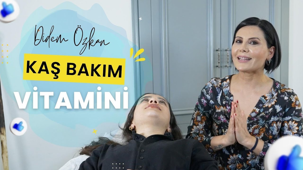 Kaş Vitamini Aslında Nedir ? Didem Özkan Kaş Vitaminini Nasıl Kullanıyor.