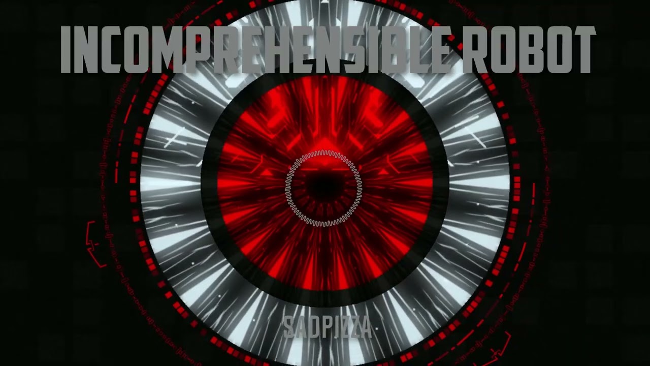 Incomprehensible Robot