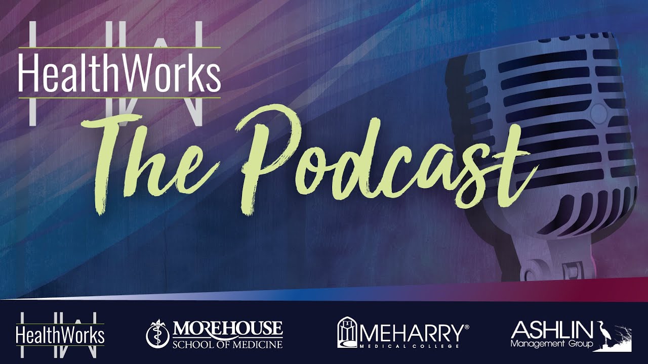 HealthWorks: The Podcast, #08 &mdash; The Project Impact