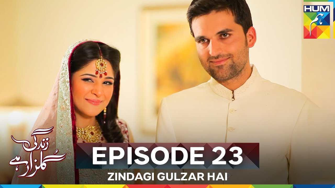 Zindagi Gulzar Hai Episode 23