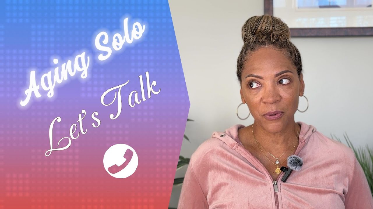 Aging Solo Let's Talk ☎️