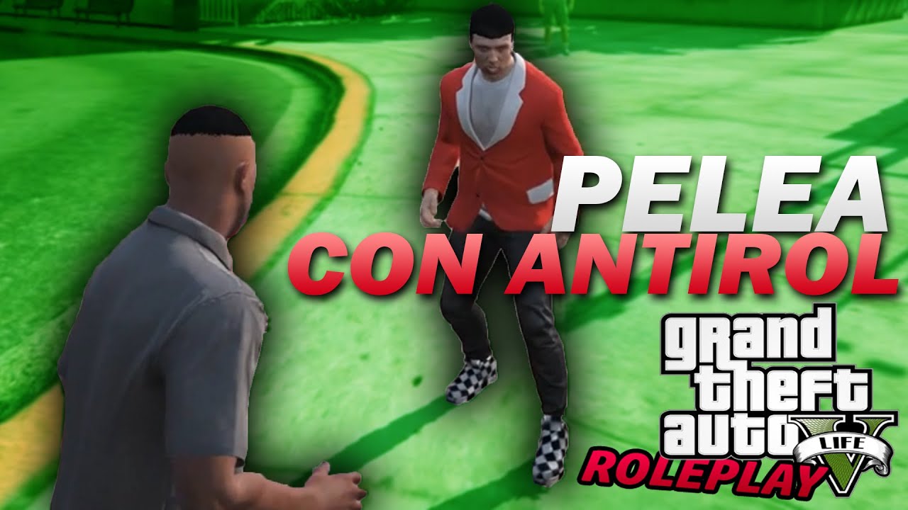 ME PELEO CON UN ANTIROL