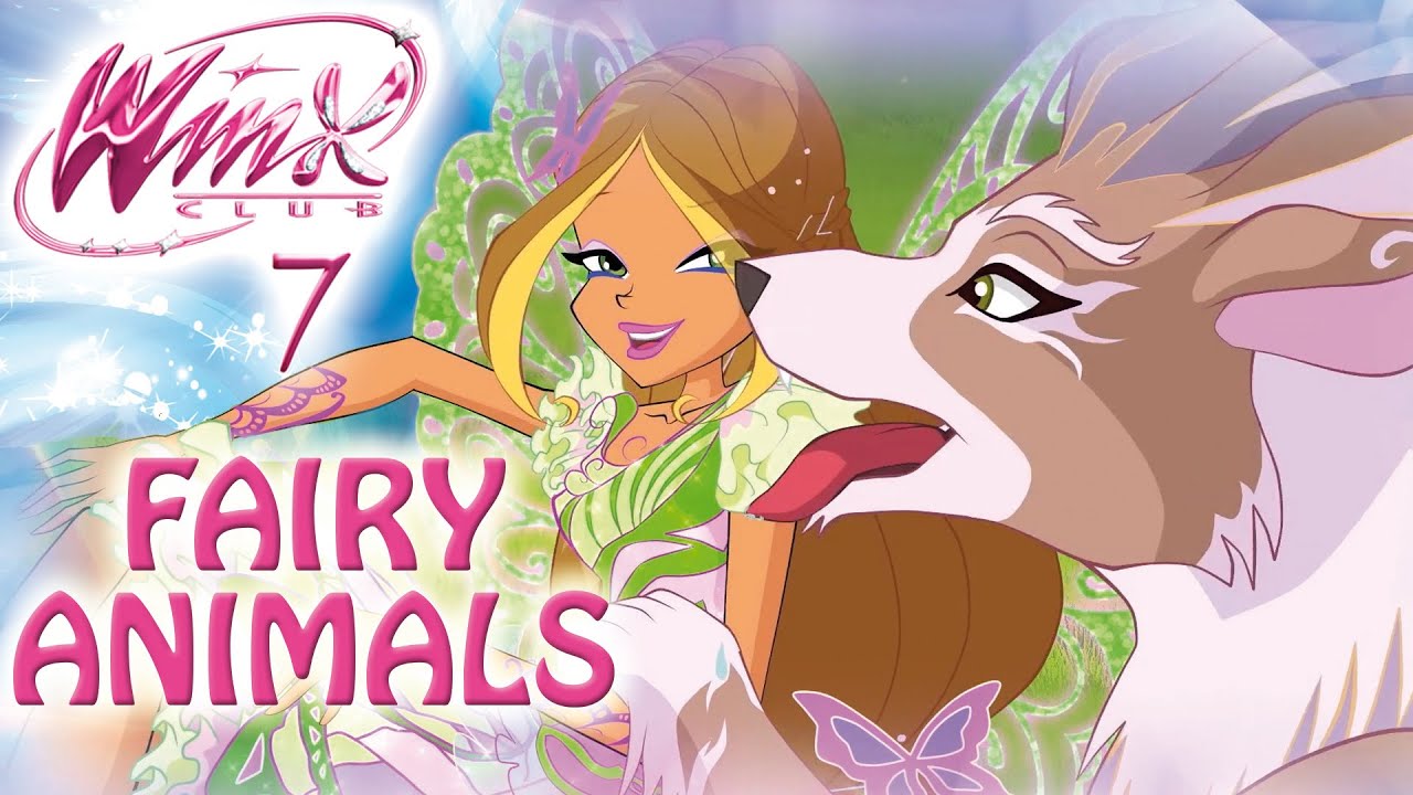 Winx Club - Season 7: Discover the Fairy Animals!