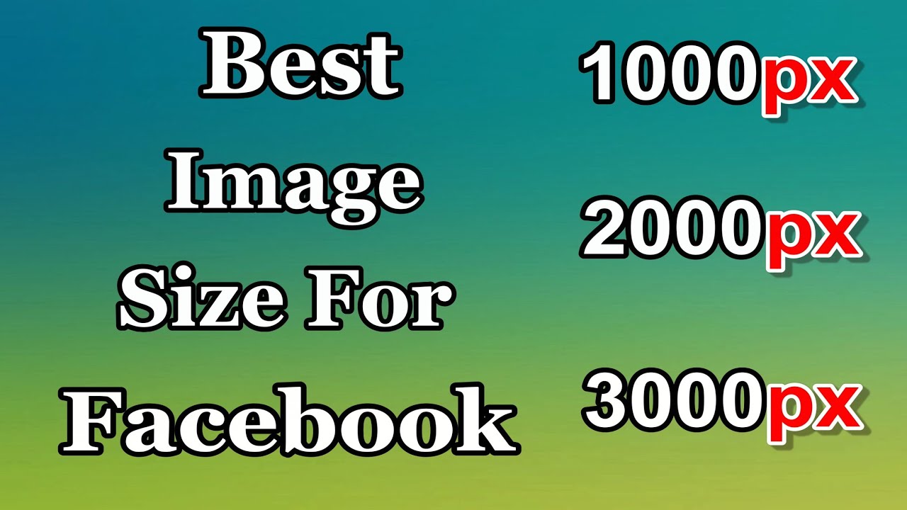 Best Images Size For Facebook 2022