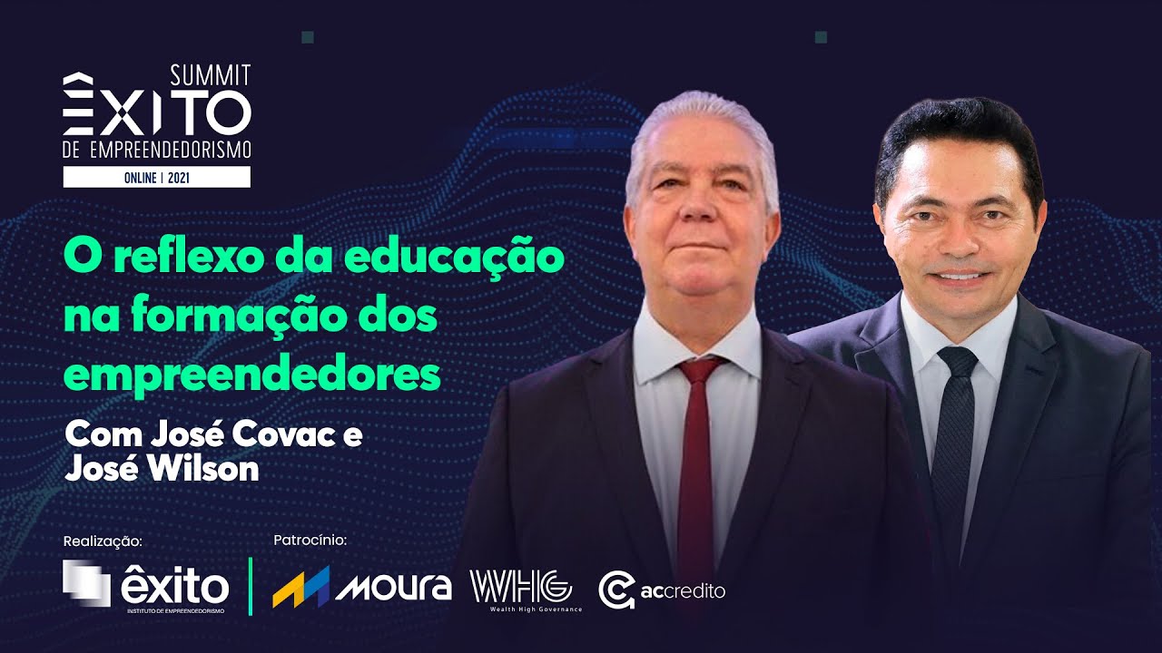 SUMMIT ÊXITO 2021 | Painel: O reflexo da educação na formação do empreendedores