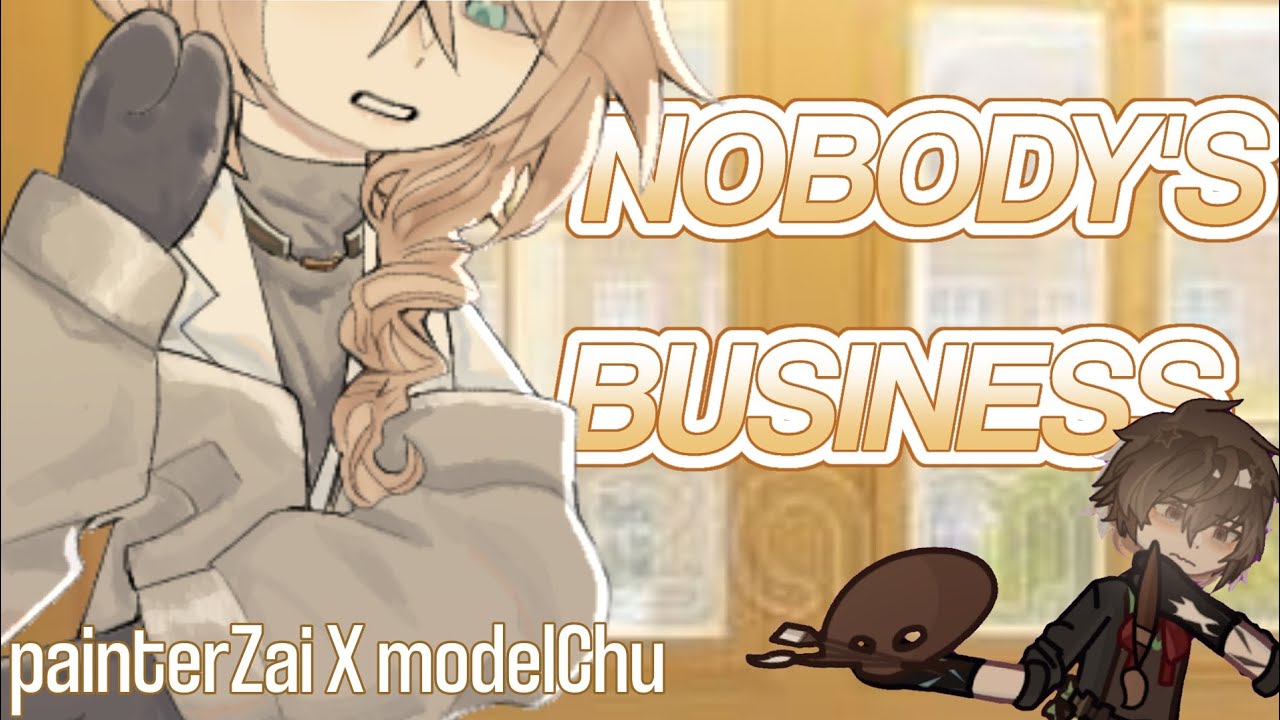 ୨୧  |   A painter's crush   ||   painterZai x ModelChuu   |   Soukoku