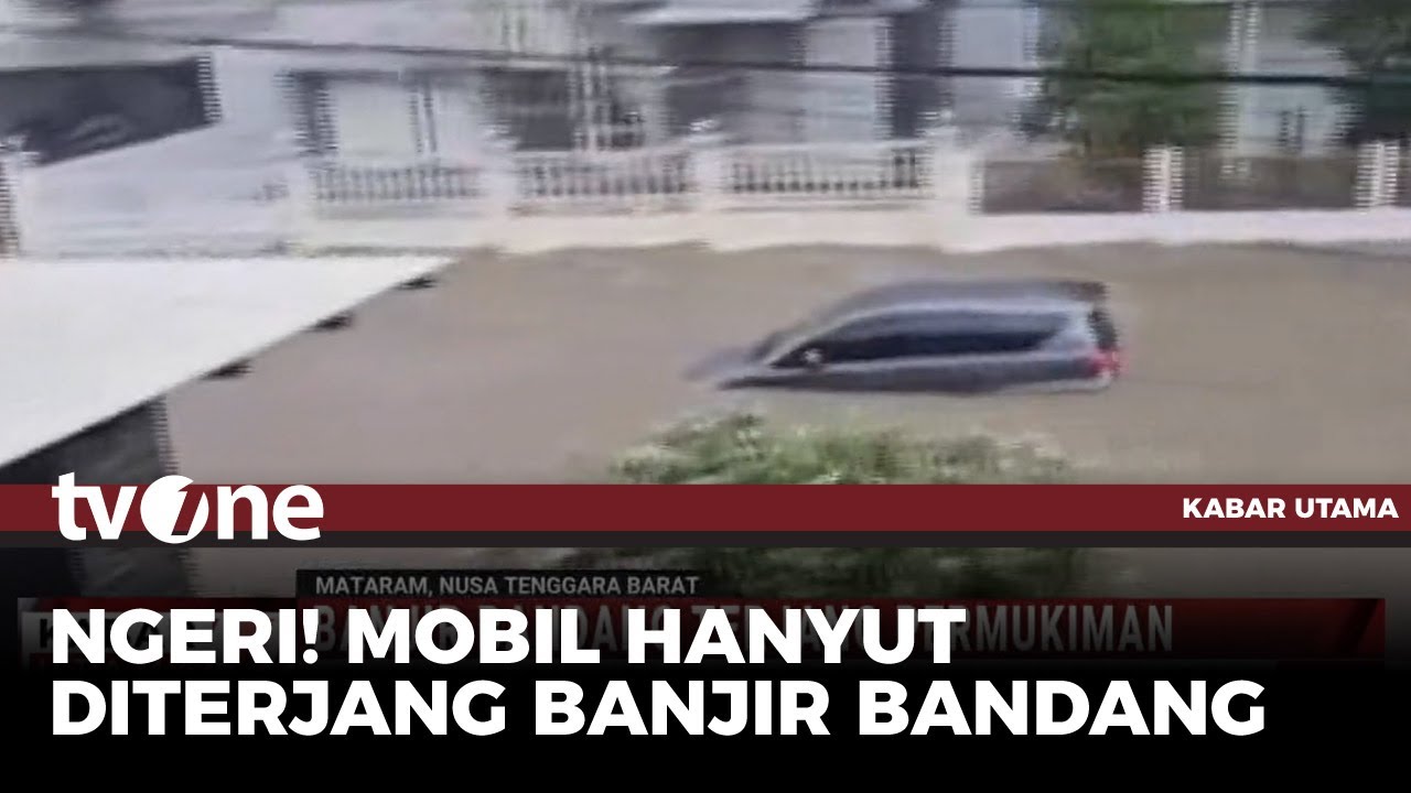 Banjir Bandang Terjang Sebagian Wilayah Kota Mataram | Kabar Utama tvOne