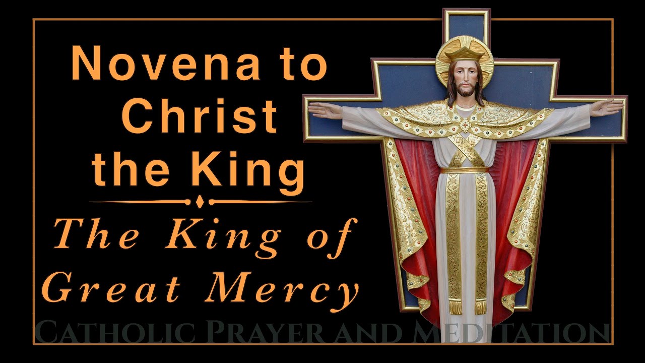 Novena to Christ the King &ndash; Special Intentions