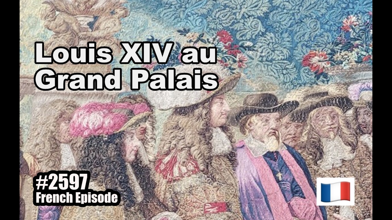 Louis XIV au Grand Palais, je l'ai vu ! Visiting the King's Carpet Exhibition (French History)