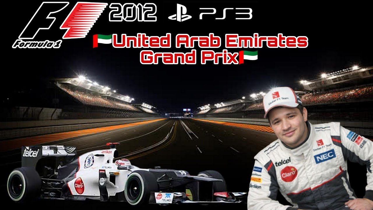 F1 2012 🏎️🔥 | SAUBER | UNITED ARAB EMIRATES GRAND PRIX