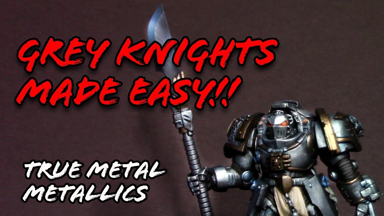 How To Paint Grey Knights! True Metal Metallics Made Easy