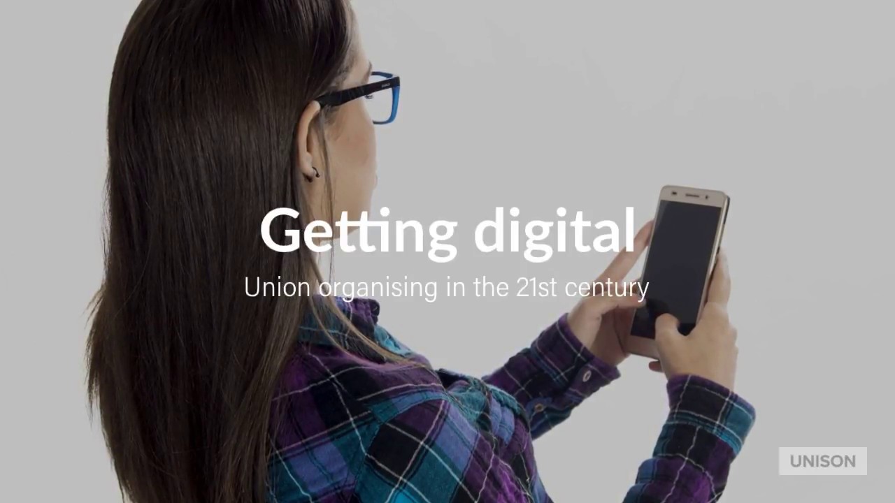 Getting digital - union organising