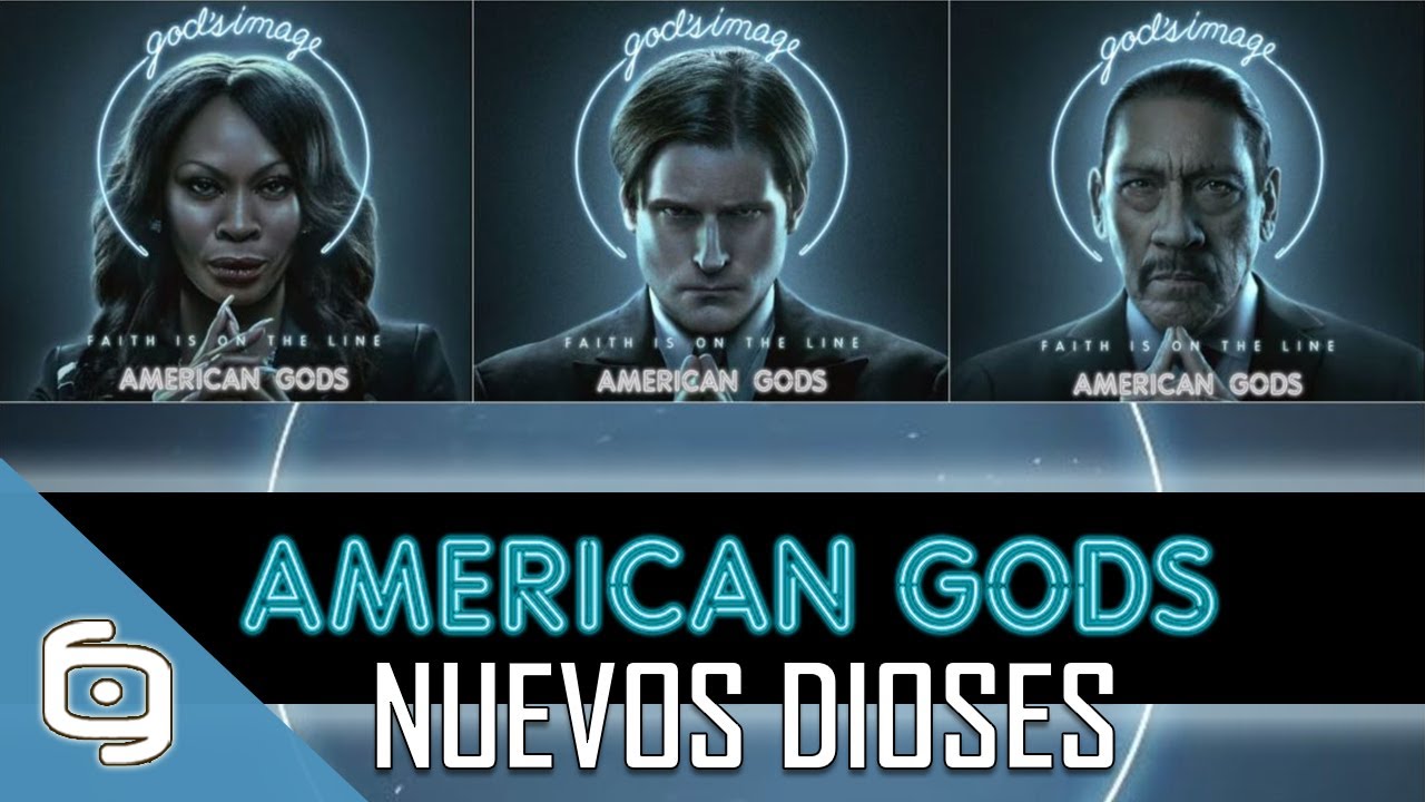 American Gods - Todos los NUEVOS DIOSES explicados